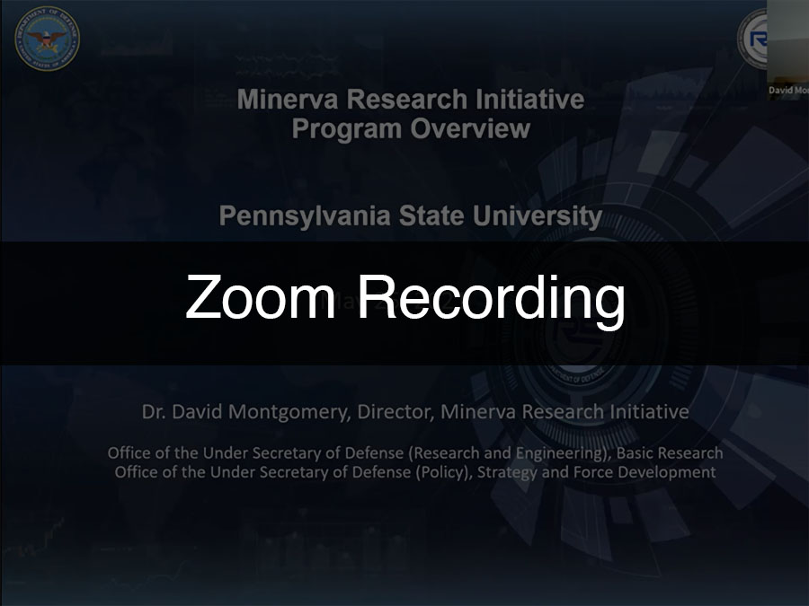 Screenshot of Department of Defense's Minerva Research Initiative FOA Discussion Zoom Recording.